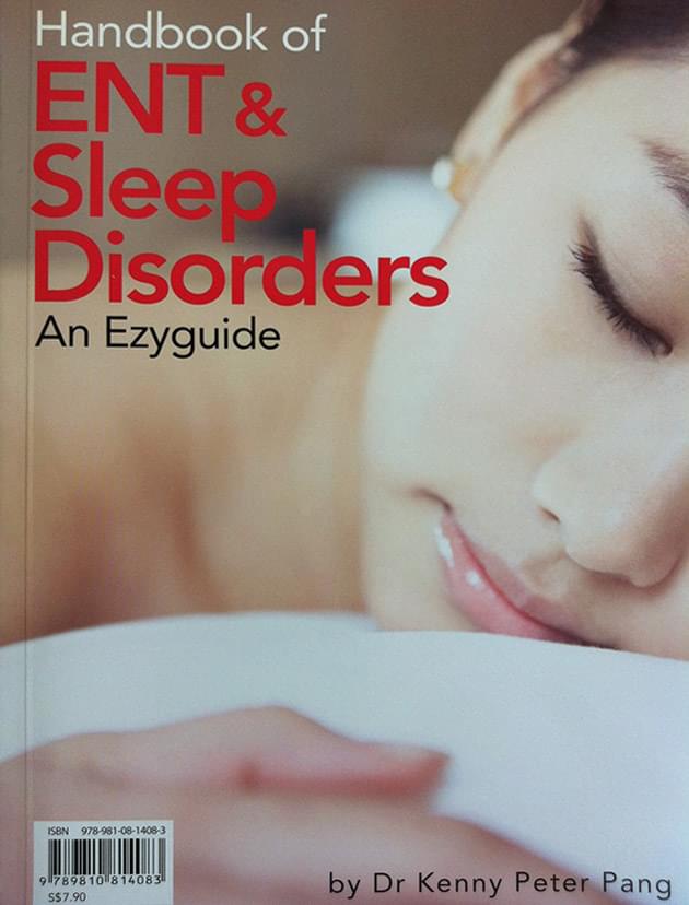Dr Kenny Pang's Handbook of ENT & Sleep Disorders - An Ezyguide